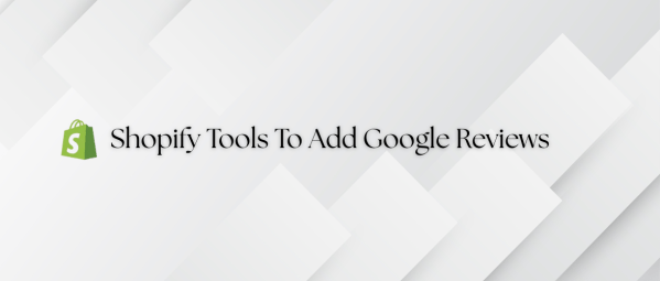 shopify apps to add google reviews