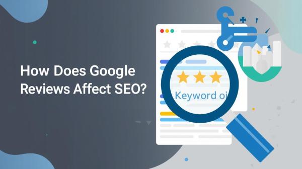 does google reviews affect SEO