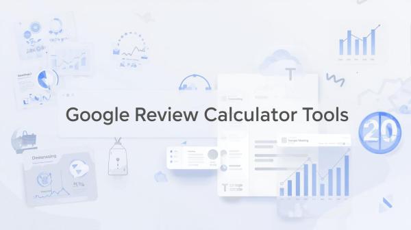 Google Review Calculator Tools